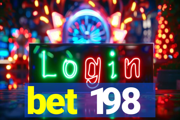 bet 198